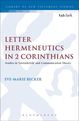 Letter Hermeneutics in 2 Corinthians  -     By: Eve-Marie Becker
