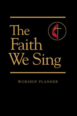 The Faith We Sing Worship Planner  - 