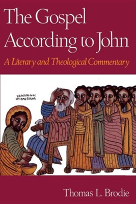The Gospel According To John: A Literary And Theological Commentary   -     By: Thomas L. Brodie
