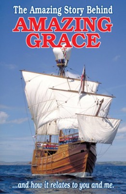 The Amazing Story Behind Amazing Grace (KJV), Pack of 25 Tracts   - 