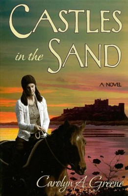 Castles in the Sand  -     By: Carolyn A. Greene
