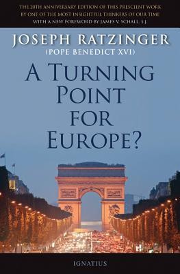 A Turning Point for Europe?, 2nd Edition  -     By: Joseph Ratzinger
