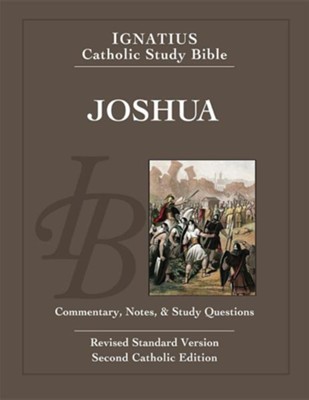 Joshua, Ignatius Catholic Study Bible   -     By: Scott Hahn, Curtis Mitch
