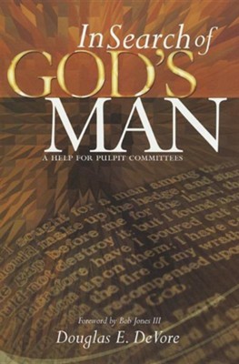 In Search of God's Man: A Help for Pulpit Committees   -     By: Douglas E. DeVore
