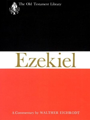 Ezekiel: Old Testament Library [OTL] (Hardcover)   -     By: Walter Eichrodt
