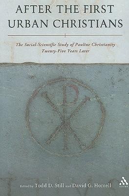 After the First Urban Christians: The Social-Scientific Study of Pauline Christianity Twenty-Five Years Later  -     Edited By: Todd D. Still, David G. Horrell
    By: Todd D. Still(ED.) & David G. Horrell(ED.)
