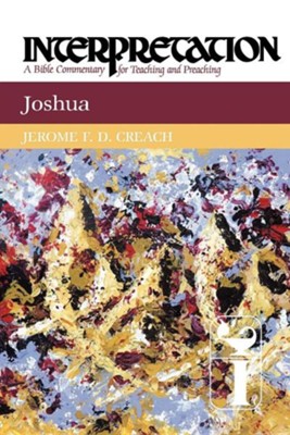 Joshua: Interpretation Commentary  -     By: Jerome F.D. Creach
