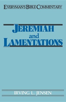 Jeremiah & Lamentations  -     By: Irving L. Jensen
