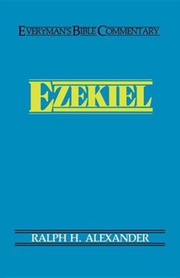 Ezekiel: Everyman's Bible Commentary   -     By: Ralph Alexander
