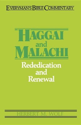 Haggai & Malachi: Everyman's Bible Commentary   -     By: Herbert Wolf
