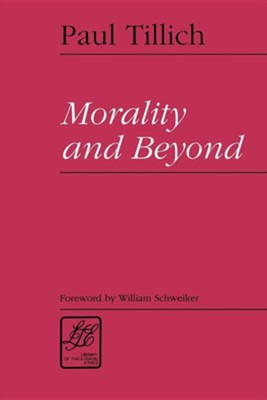 Morality and Beyond   -     By: Paul Tillich
