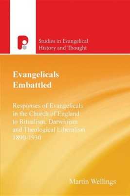 Evangelicals Embattled  -     By: Martin Wellings, John Walsh
