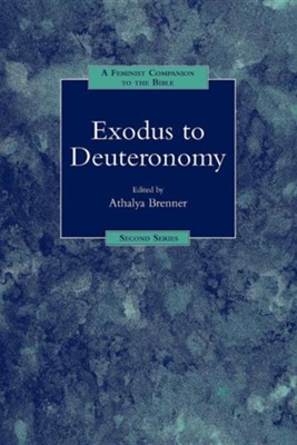 Exodus-Deuteronomy: A Feminist Companion to the Bible (Second Series)  -     By: Athalya Brenner
