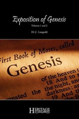 Exposition of Genesis: Volumes 1 and 2  -     By: H.C. Leupold, Tommy Peeler
