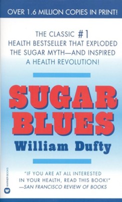 Sugar Blues  -     By: William Dufty
