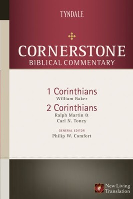1 & 2 Corinthians: NLT Cornerstone Biblical Commentary  -     Edited By: Philip W. Comfort
    By: William Baker, Ralph P. Martin, Carl N. Toney
