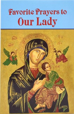 Favorite Prayers to Our Lady  -     By: Anthony M. Buono
