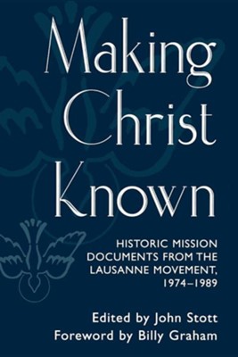 Making Christ Known                                           -     By: John Stott
