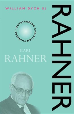 Karl Rahner   -     By: William V. Dych

