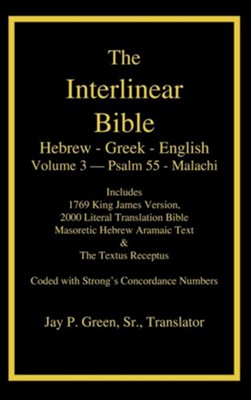 Interlinear Hebrew-Greek-English Bible  Volume 3 Psalm 55-Malachi, Cloth  -     Translated By: Jay P. Green
    By: Jay P. Green
