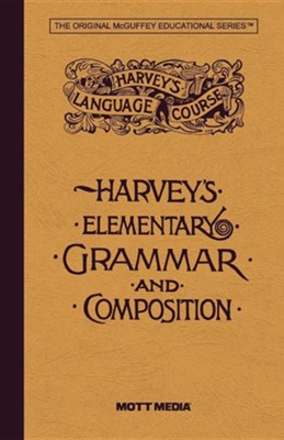 Elementary Grammar and Composition  -     By: Thos W. Harvey
