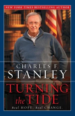 Turning the Tide: Real Hope, Real Change  -     By: Charles F. Stanley
