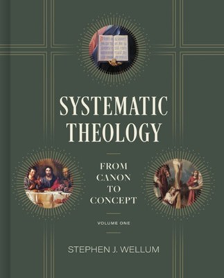 Systematic Theology, Volume 1: From Canon to Concept  -     By: Dr. Stephen J. Wellum
