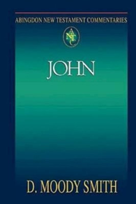 John: Abington New Testament Commentaries [ANTC]   -     By: D. Moody Smith
