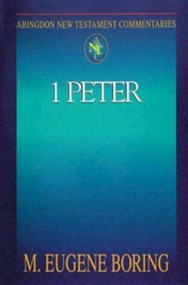 1 Peter: Abington New Testament Commentaries [ANTC]   -     By: M. Eugene Boring
