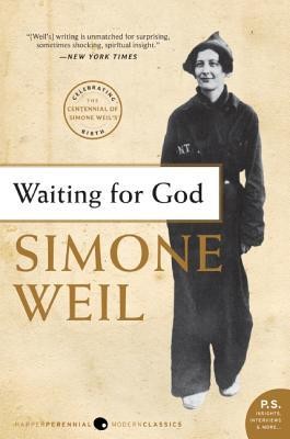 Waiting for God  -     By: Simone Weil
