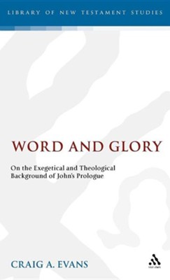 Word and Glory  -     By: Craig A. Evans
