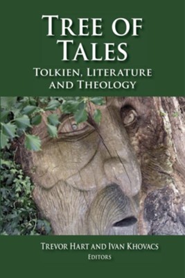 Tree of Tales: Tolkien, Literature and Theology  -     Edited By: Trevor Hart, Ivan Khovacs
    By: Trevor Hart(Eds.) & Ivan Khovacs(Eds.)
