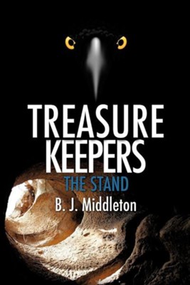Treasure Keepers  -     By: B.J. Middleton
