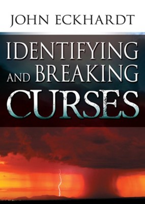 Identifying And Breaking Curses  -     By: John Eckhardt
