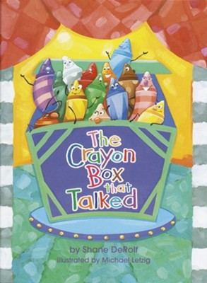 The Crayon Box That Talked  -     By: Shane Derolf
    Illustrated By: Michael Letzig, Shane Derolf
