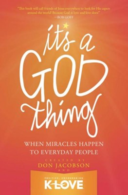 It's a God Thing    -     By: Don Jacobson
