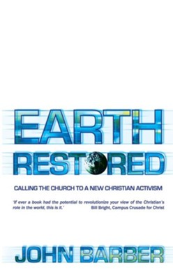 Earth Restored   -     By: John Barber
