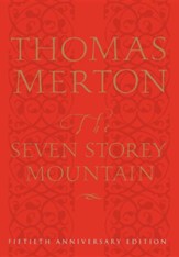 The Seven Storey Mountain, 50th Anniversary Edition