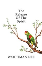 Release of the Spirit for