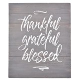 Thankful Grateful Blessed Wall Plaque