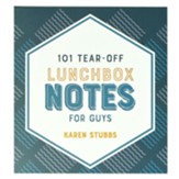 101 Tear-Off Lunchbox Notes For Guys