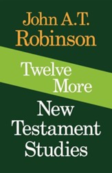 Twelve More New Testament Studies