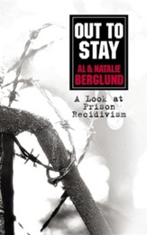 Out to Stay: A Look at Prison Recidivism