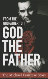 From the Godfather to God the Father: The Michael Francise Story