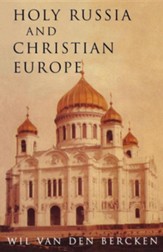 Holy Russia and Christian Europe