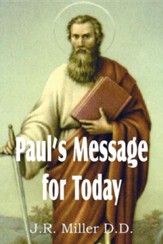 Paul's Message for Today