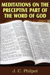 Mediations on Preceptive Part of the Word of God