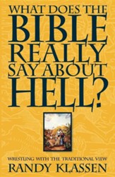 What Does the Bible Really Say about Hell?