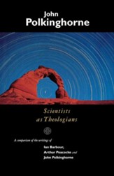 Scientists as Theologians