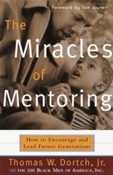 The Miracles Of Mentoring